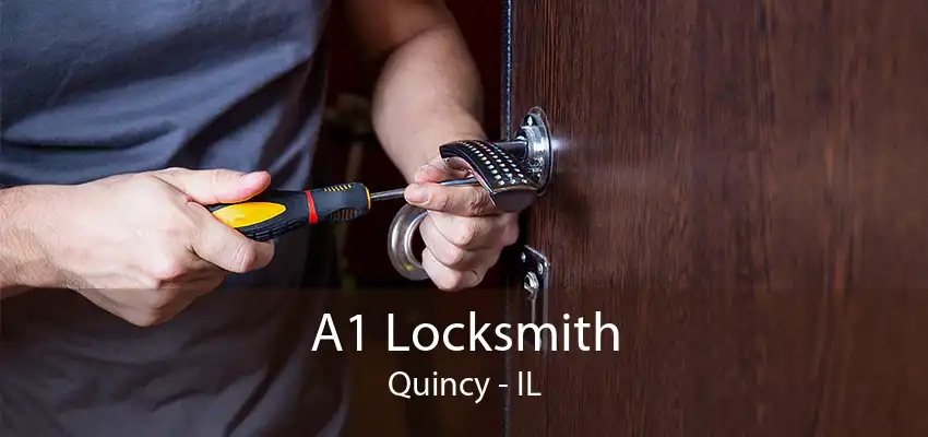 A1 Locksmith Quincy - IL