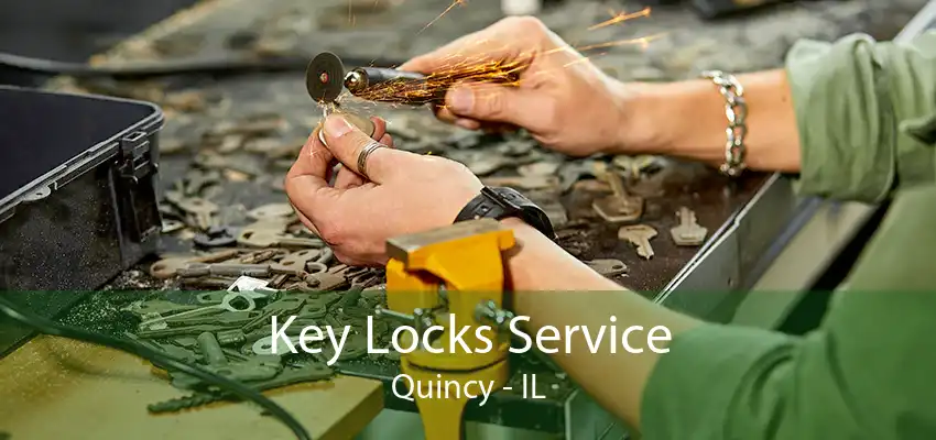 Key Locks Service Quincy - IL